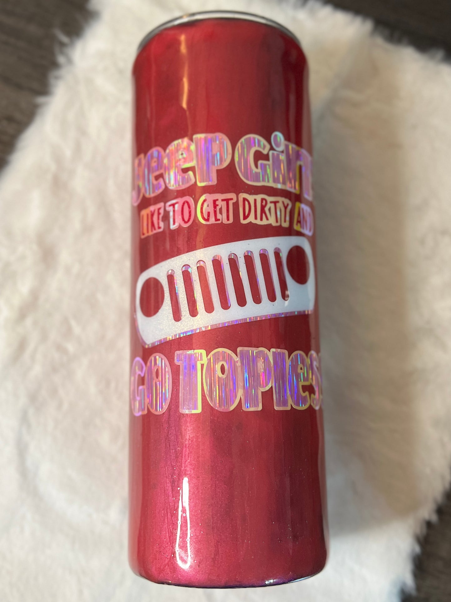 Skinny 20oz Metallic Pink “Girls like to get Dirty and Topless” Epoxy Resin Tumbler Cup