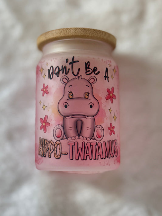 Don't be a Hippo-Twatamus Funny Glass Shot Glass